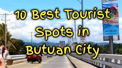 10 Best Tourist Spots in Butuan City Agusan Del .